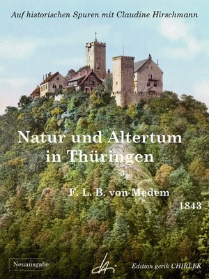cover image of Natur und Altertum in Thüringen--Reiseerinnerungen aus den Jahren 1836--1841 -1842